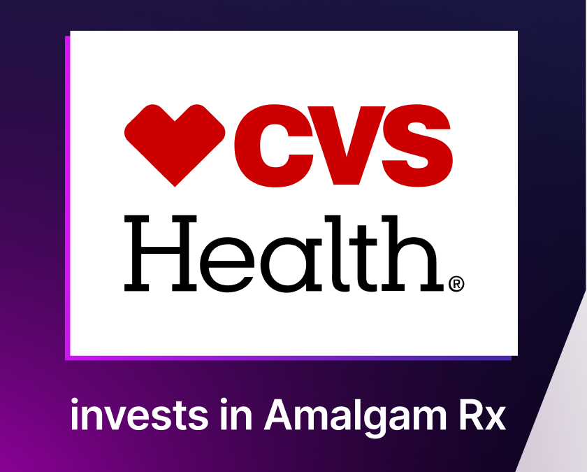 CVS Health Ventures Makes Strategic Investment in Amalgam Rx